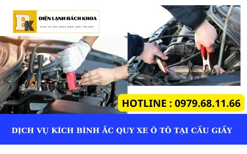 DỊCH VỤ KÍCH BÌNH ẮC QUY XE Ô TÔ TẠI CẦU GIẤY