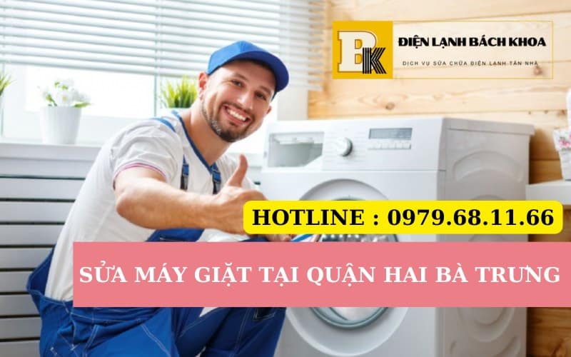 SỬA MÁY GIẶT TẠI QUẬN HAI BÀ TRƯNG